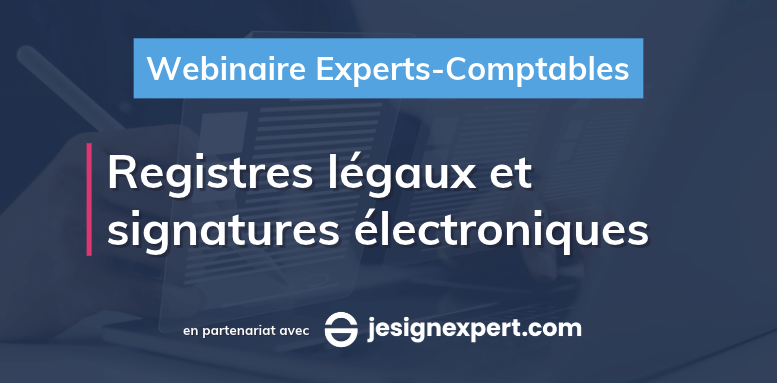 webinaire_izikap_signature_électronique_registre_legaux (1)